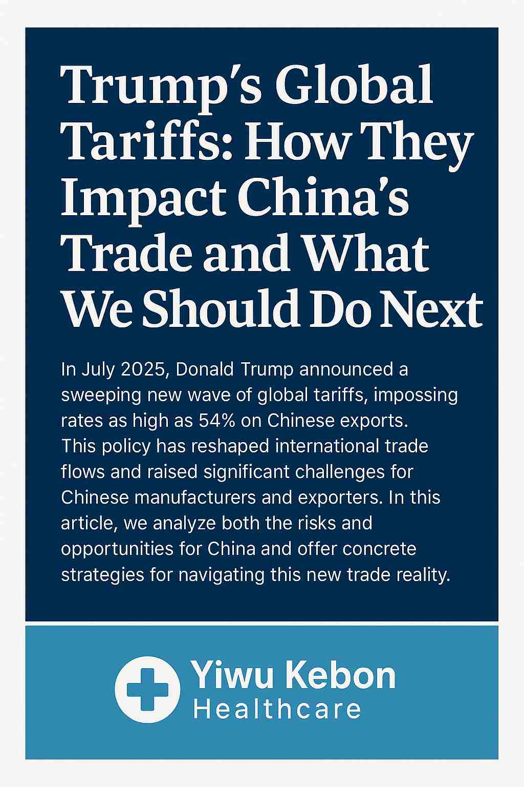 Trumps globala tullar: Hur de påverkar Kinas handel och vad vi ska göra nästa